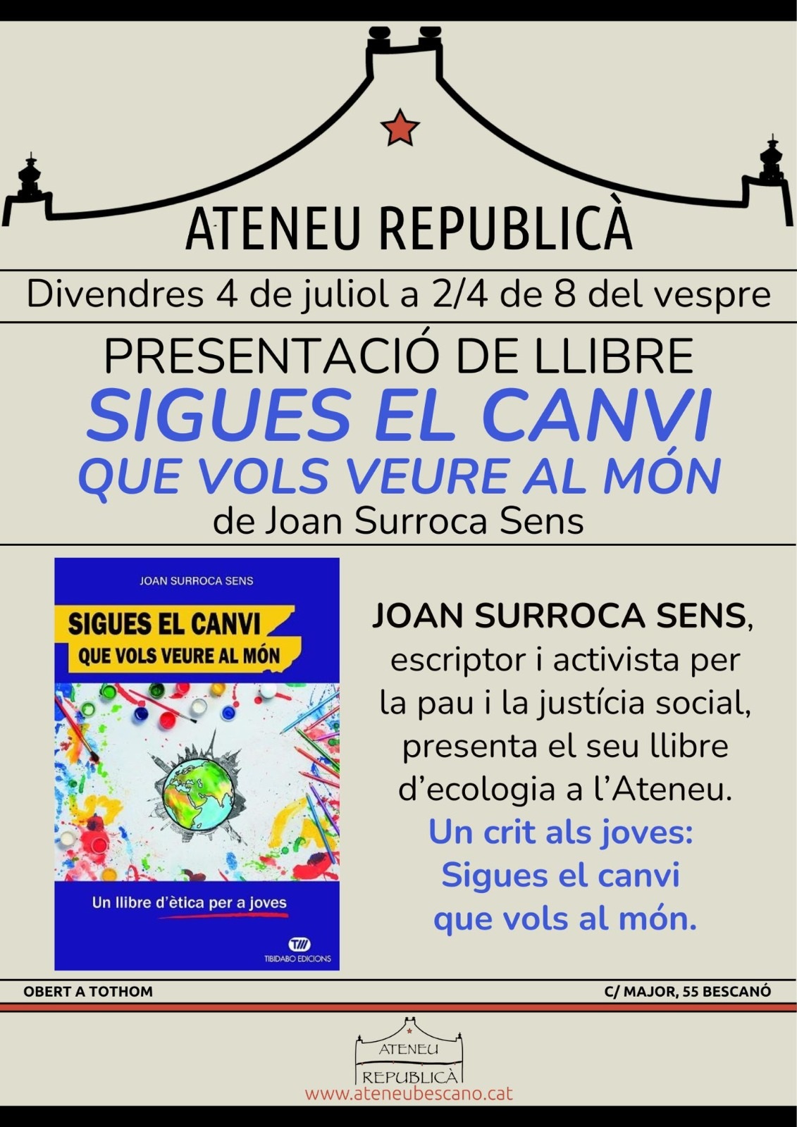 Sigues el canvi que vols veure al món