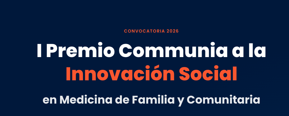 I Premi Communia a la Innovació Social en Medicina de Família i Comunitària