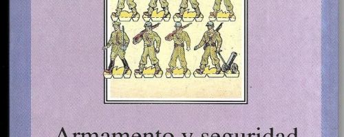 Armamento y seguridad : dimensiones económicas y ambientales