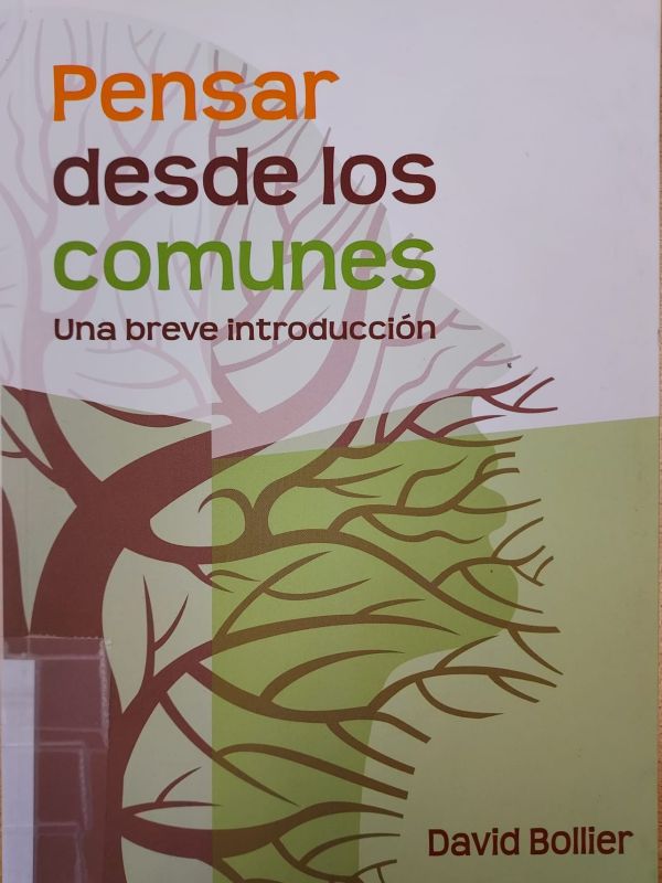 Pensar desde los comunes. Una breve introducción