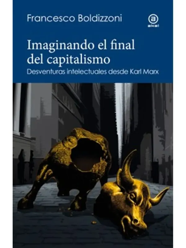 Imaginando el final del capitalismo