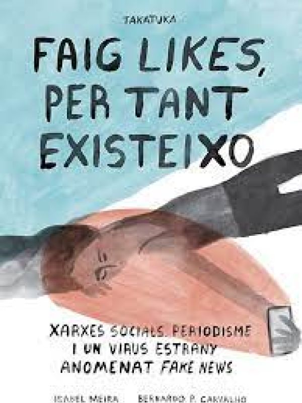 Faig Likes, per tant existeixo