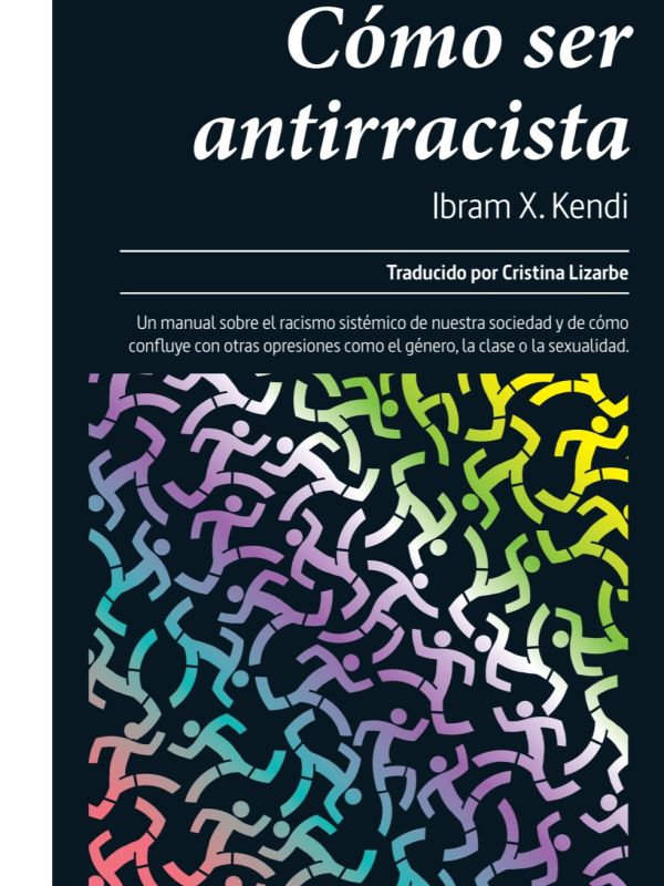 Cómo ser antiracista