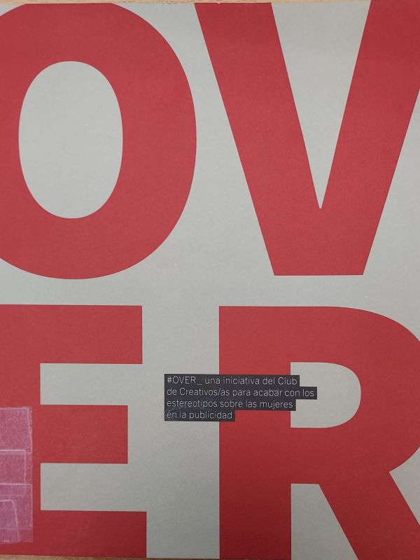 #OVER_ una iniciativa del Club de Crativos/as para acabar con los estereotipos sobre las mujeres en la publicidad