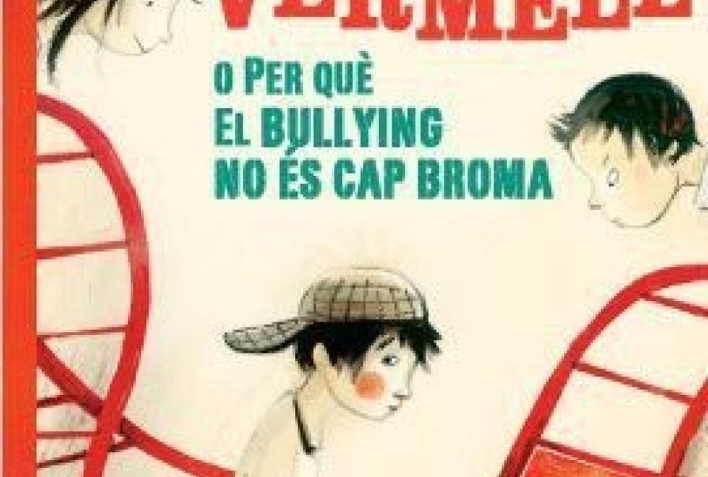 conte vermell o perquè el bulling no és cap broma