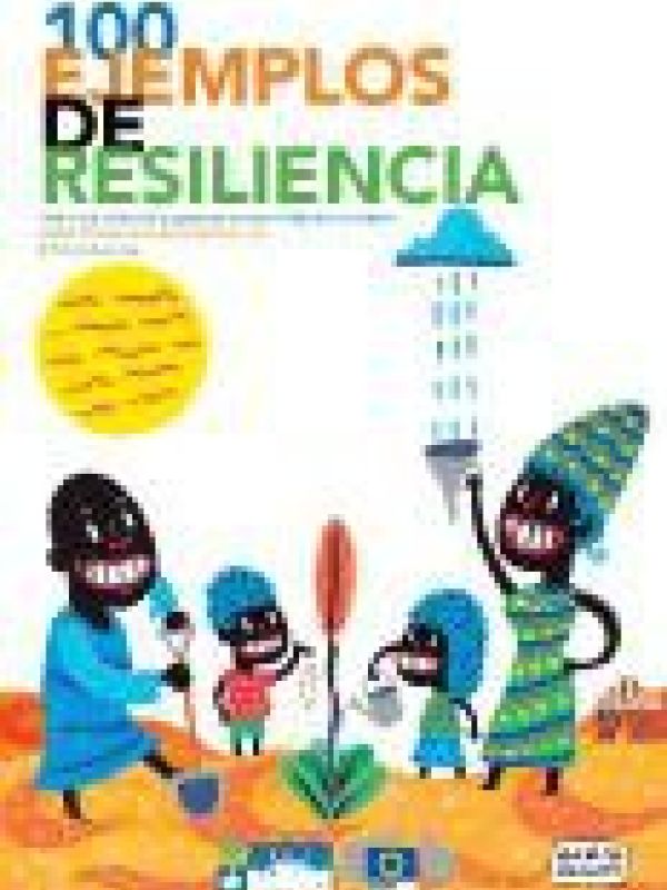 100 EJEMPLOS DE RESILIENCIA: Una obra colectiva y gratuita contra el hambre en Sahel.