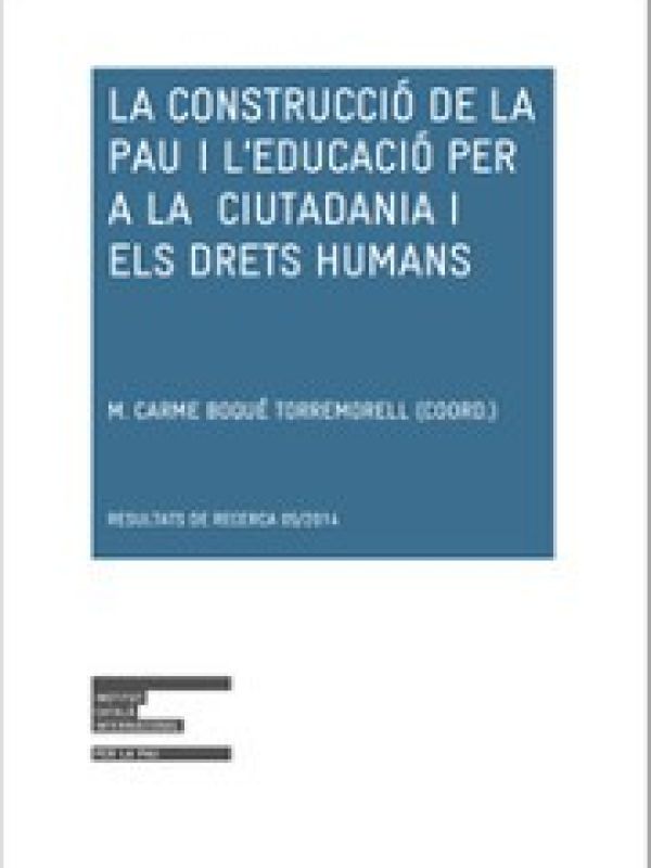 La construcció de la pau i l’educació per a la ciutadania i els drets humans