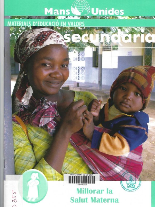 MIllorar la salut materna : objectiu núm. 5 dels objectius de desenvolupament del mil·lenni 