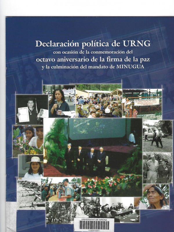 Declaración política de URNG con ocasión de la conmemoración del octavo aniversario de la firma de l