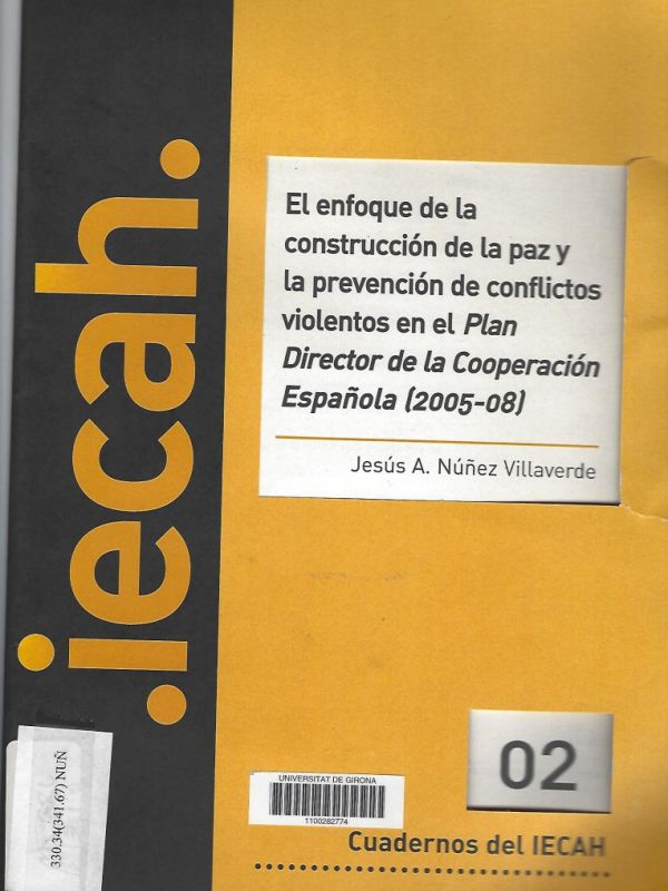 El Enfoque de la construcción de la paz y la prevención de conflictos violentos en el Plan Director 