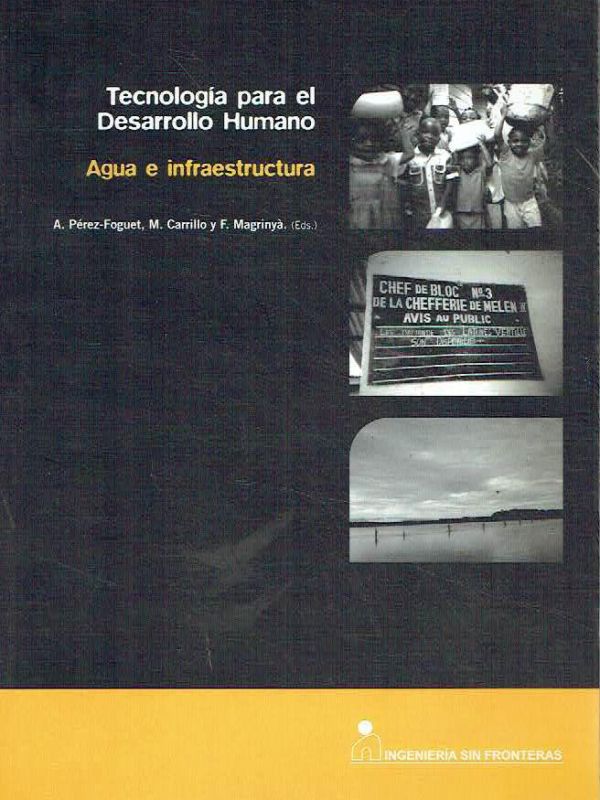 Tecnología para el desarrollo humano : agua e infraestructura 