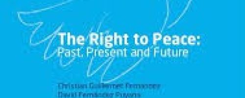 The Right to Peace: Past, Present and Future