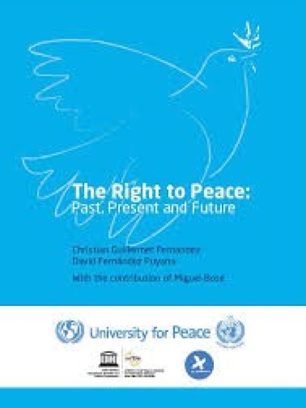 The Right to Peace: Past, Present and Future