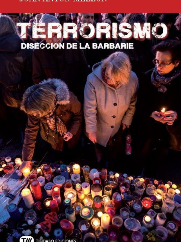 Terrorismeo. Disección de la barbarie