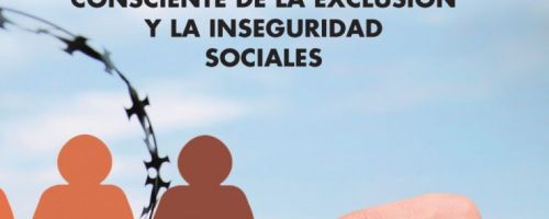 La sociedad vulnerable. Por una ciudadanía consciente de la exclusión y la inseguridad sociales