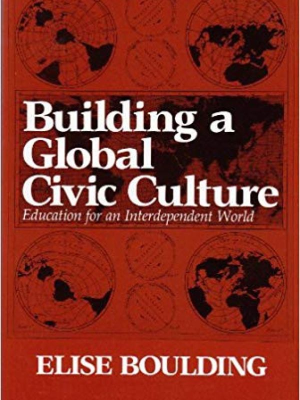 Building a Global Civic Culture. Education for an Interdependent World