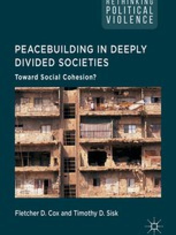 Peacebuilding in deeply divided societies