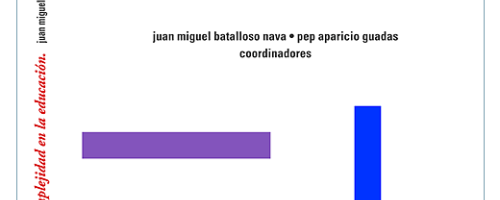 Figuras y pasajes de la complejidad en la educación : experiencias de resistencia, creación y potenc