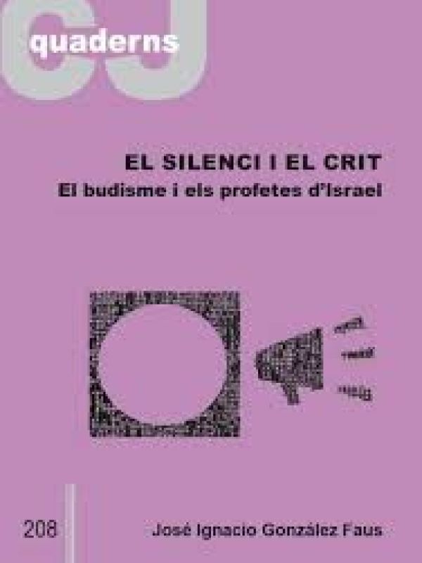 El silenci i el crit: el budisme i els profetes d'Israel
