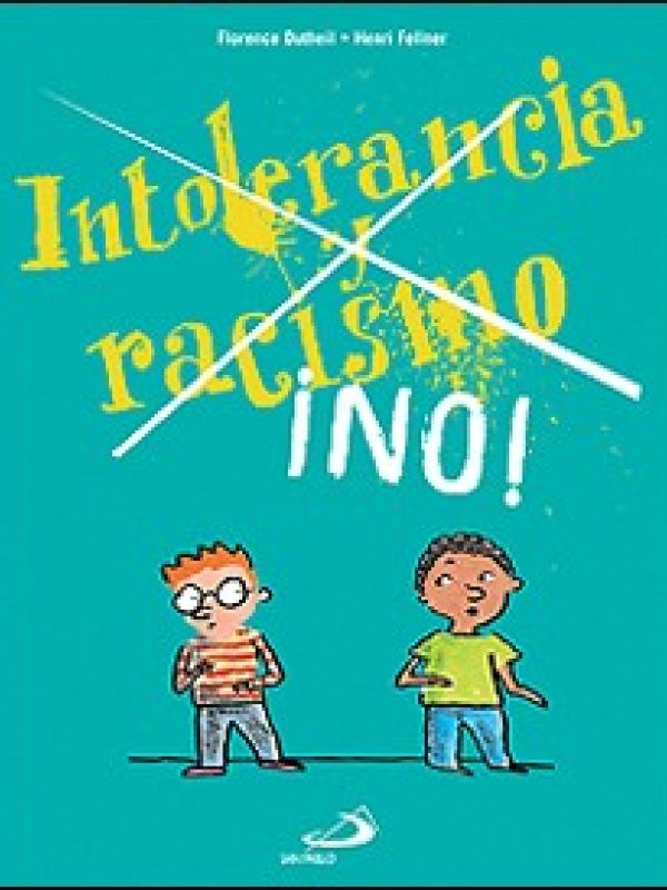 Intolerancia y racismo ¡no! 
