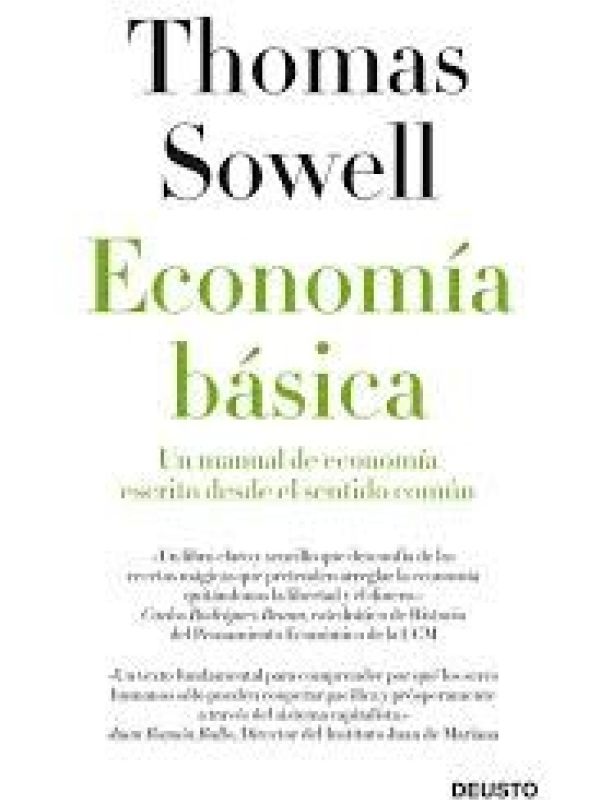 Economía básica : un manual de economía escrito desde el sentido común / Thomas Sowell   traducido p