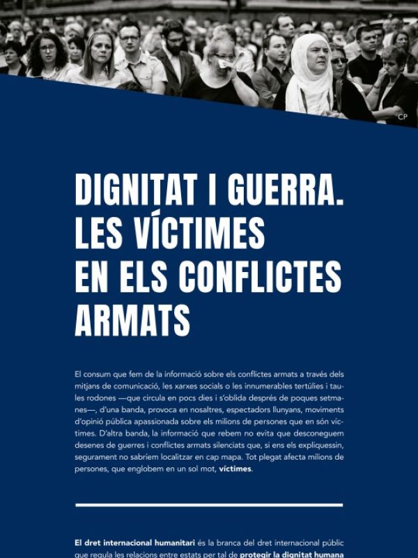 Dignitat i guerra. Les víctimes en els conflictes armats