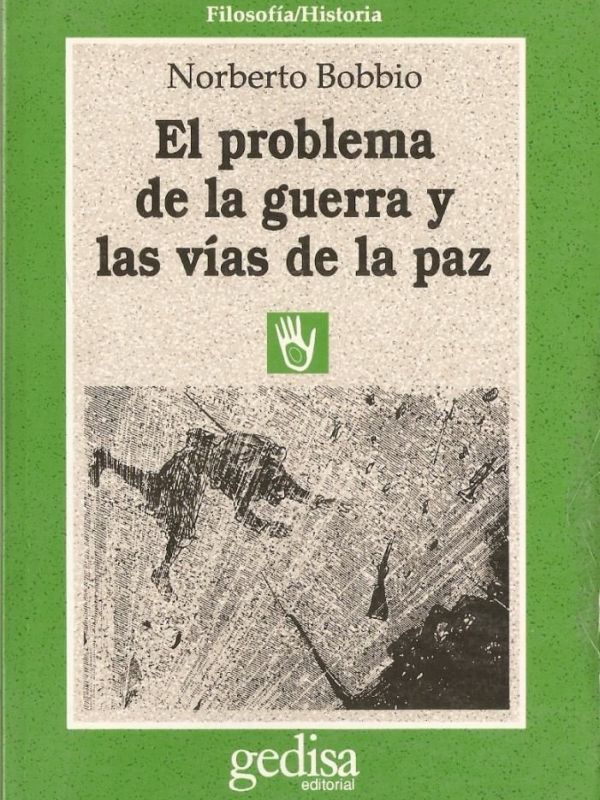 El Problema de la guerra y las vías de la paz 