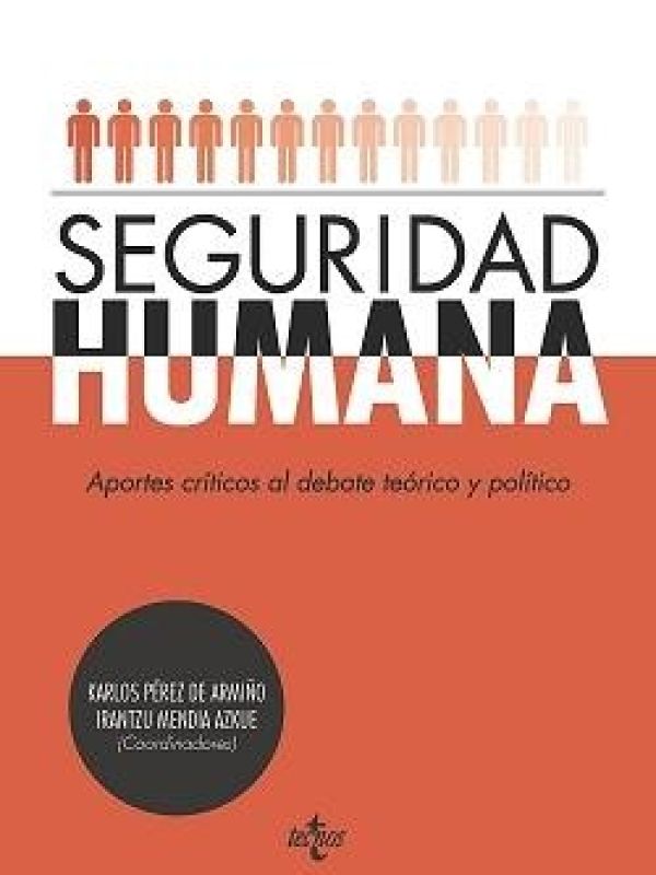 Seguridad humana : aportes críticos al debate teórico y político