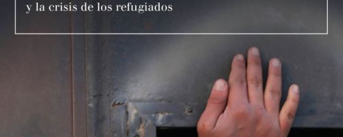 Traficantes de personas. El negocio de los secuestros y la crisis de los refugiados