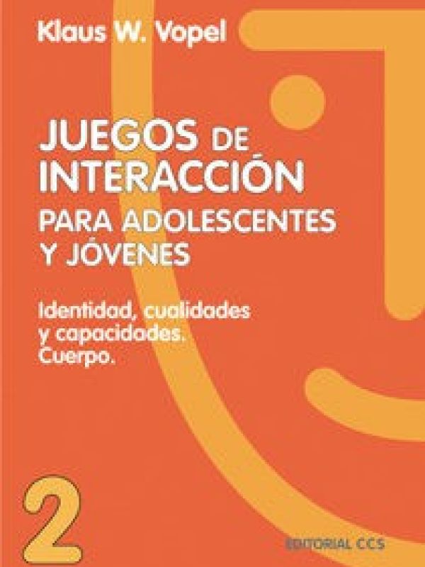 Juegos de interacción para adolescentes y jóvenes : identidad, cualidades y capacidades 