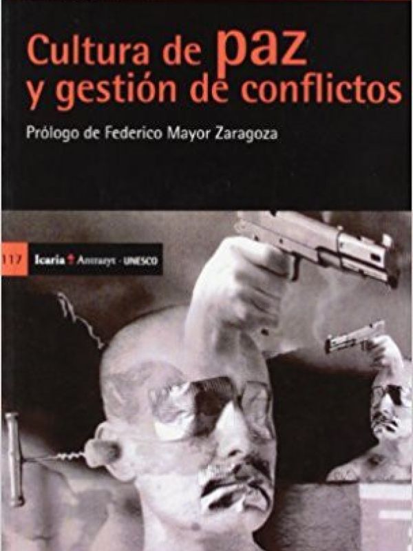 Cultura de paz y gestión de conflictos