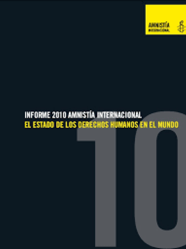 Amnistía Internacional Informe 2010 : el estado de los derechos humanos en el mundo