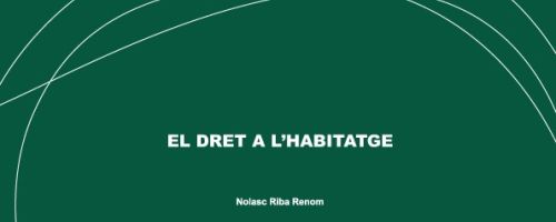 El Dret a l'habitatge