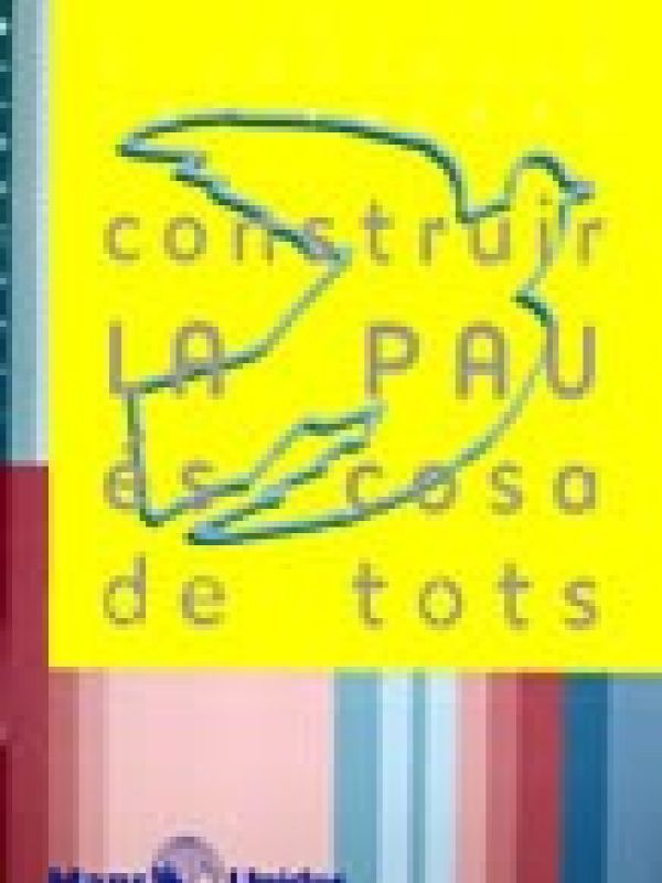 Construir la pau és cosa de tots : materials educatius de Mans Unides