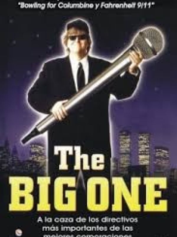 The big one  (Documental)
