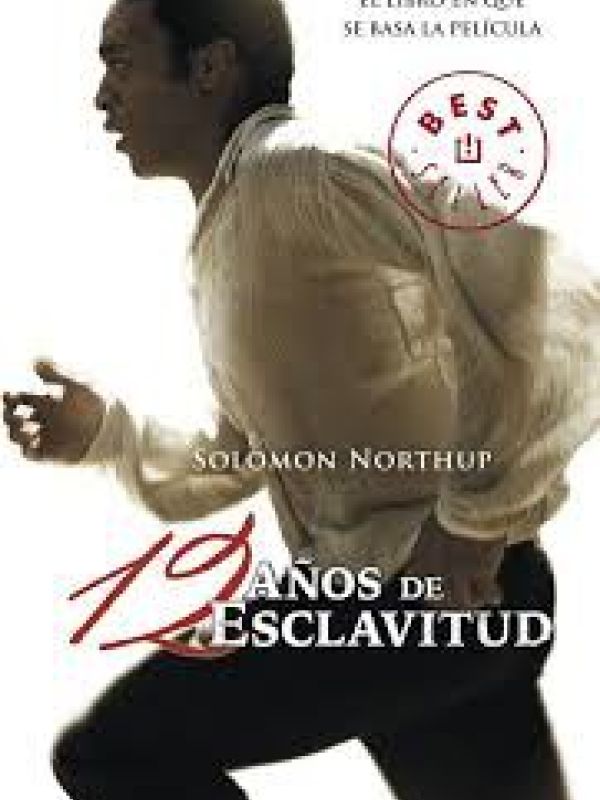 Doce años de esclavitud : historia de Solomon Northup