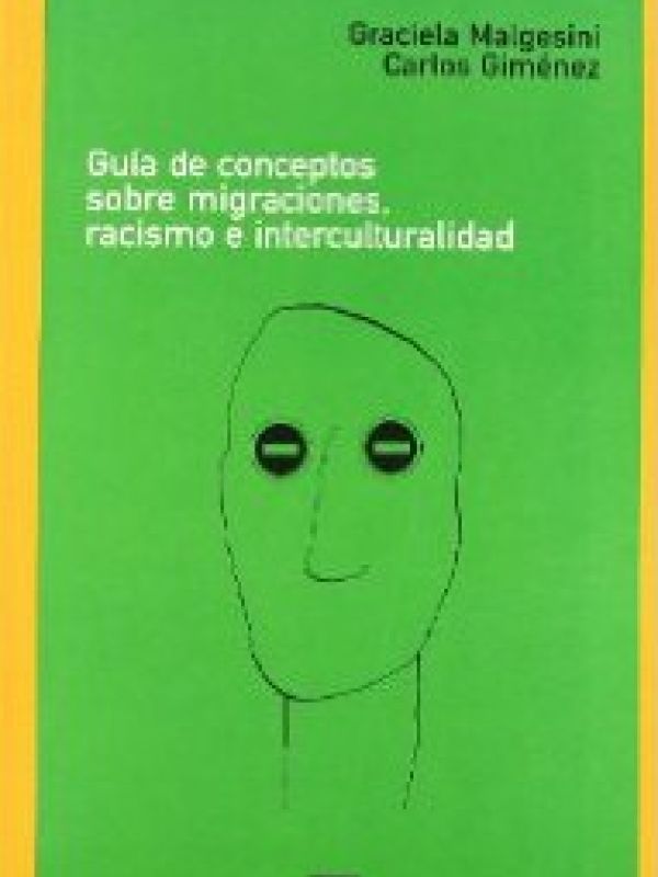 Guía de conceptos sobre migraciones, racismo e interculturalidad