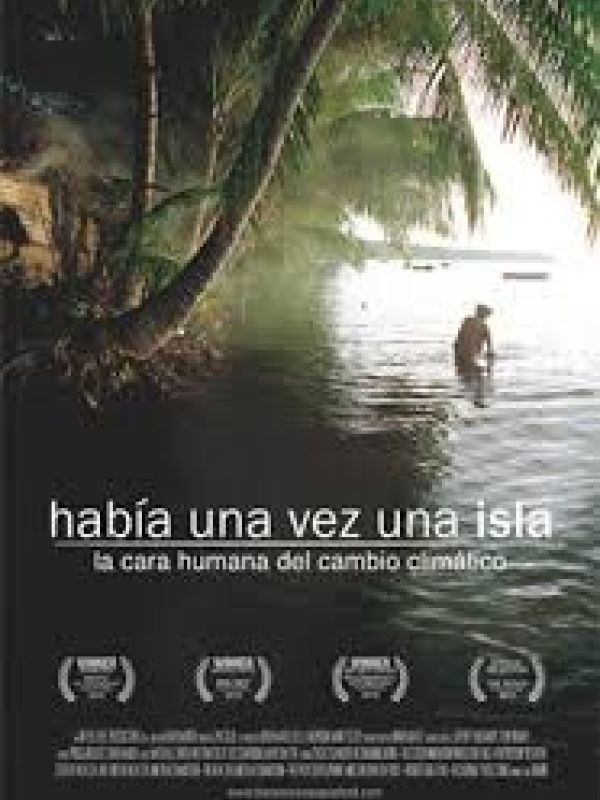 Había una vez una isla: La cara humana del cambio climático (Documental)