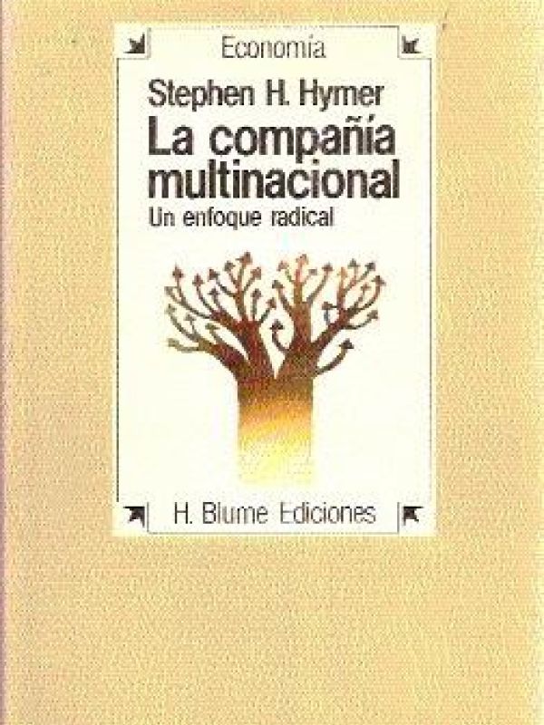 La Compañía multinacional : un enfoque radical 