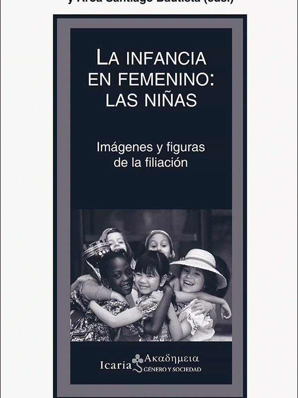 La infancia en femenino: Las niñas. Imágenes y figuras de la filiación