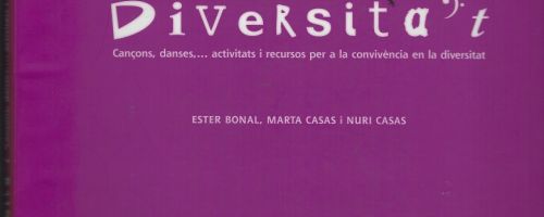 Diversita't : cançons, danses, ... activitats i recursos per a la convivència en la diversitat 
