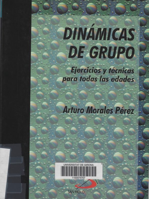 Dinámicas de grupo : ejercicios y técnicas para todas las edades