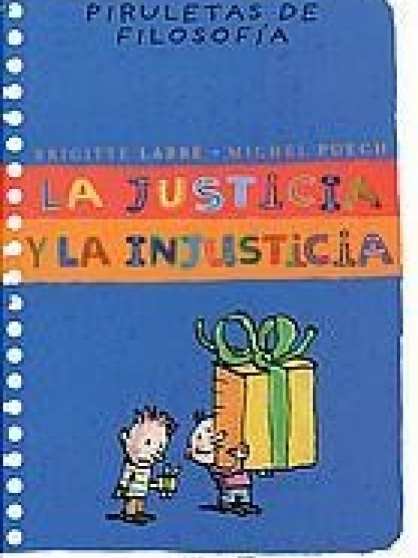 La Justícia i la injusticía