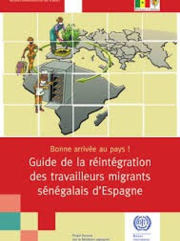 Guide de la réintégration des travailleurs migrants sénégalais d'Espagne