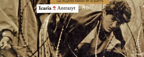 Armas para luchar, brazos para proteger : las mujeres hablan de la guerra