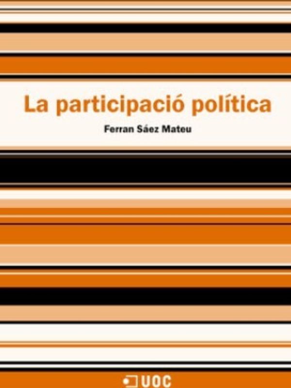 La Participació política / Ferran Sáez Mateu