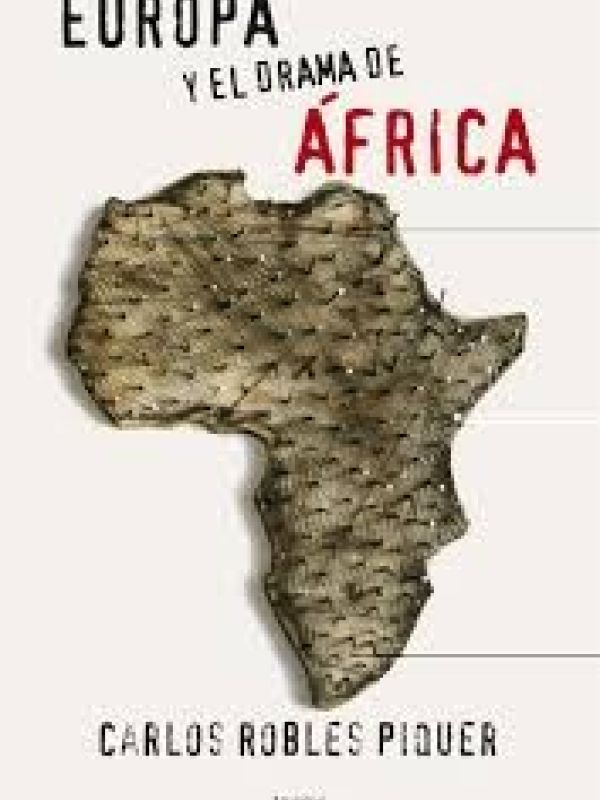Europa y el drama de África / Carlos Robles Piquer