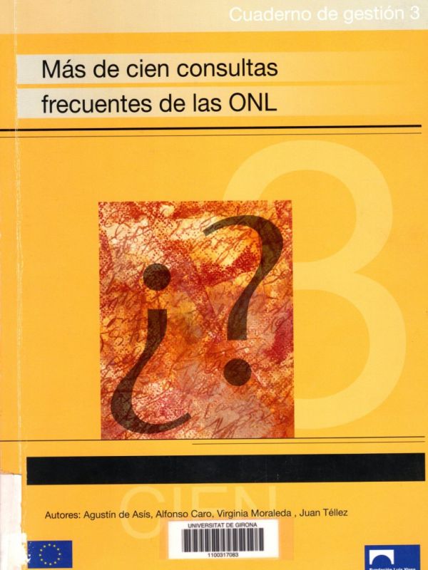Más de cien consultas frecuentes de las ONL / autores: Agustín de Asís ... [et al.]   [coordinan: Pa