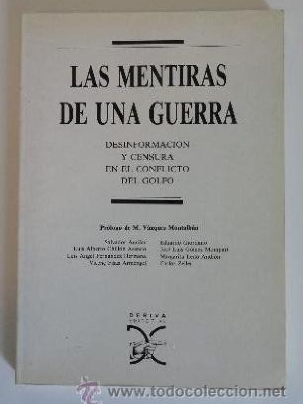 Las Mentiras de una guerra : desinformación y censura en el conflicto del Golfo 
