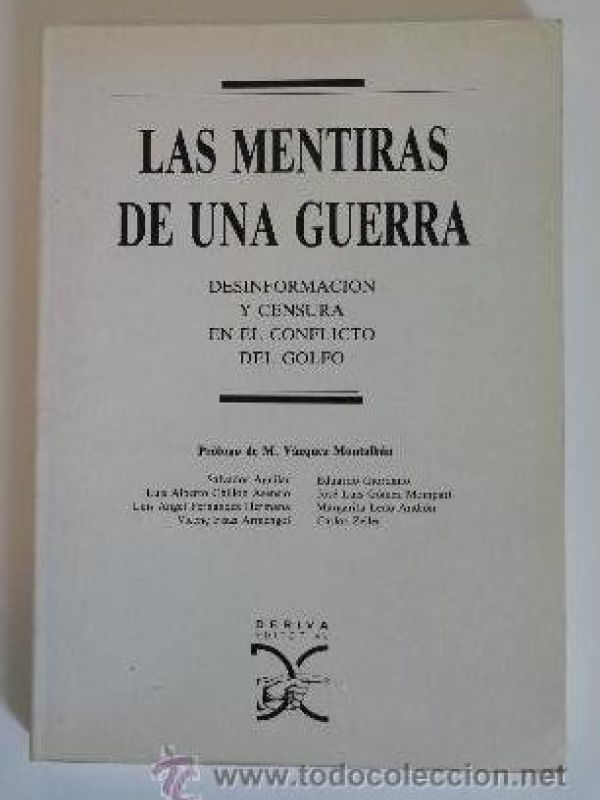 Las Mentiras de una guerra : desinformación y censura en el conflicto del Golfo 